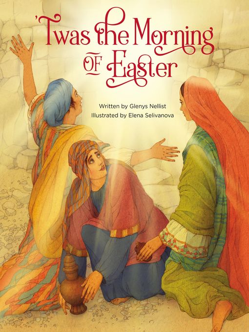Title details for 'Twas the Morning of Easter by Glenys Nellist - Available